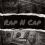 Rap N Cap (Explicit)