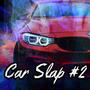 Car Slap #2