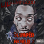 Slumped World 2 (Explicit)