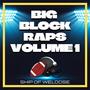 Big Block Raps Volume 1 (Explicit)