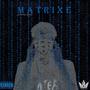 Matrixé (Pilule Bleue) [Explicit]