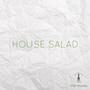 The House Salad (Explicit)