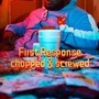 First Response chopped & screwed