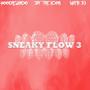 Sneaky Flow 3 (feat. Mafia Ju & HoodieLando) [Explicit]