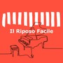 Il Riposo Facile