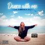 Dance with me (feat. Leah)