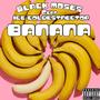 Banana (feat. Ice Coldestnectar) [Explicit]