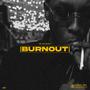 BURNOUT (Explicit)