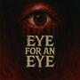 Eye for an Eye