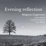 Evening reflection (feat. Jonas Öijvall, Andreas Rydman & Lars Olsson)