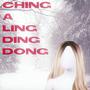 CHING A LING DING DONG (Explicit)