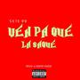 VEN PA QUE LA SAQUE (feat. Wanner music)