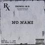 No Name (Explicit)