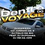 Dentro do Voyage (Explicit)