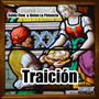 Traición (Explicit)