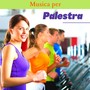 Musica per palestra – Playlist per l'allenamento 2020