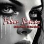 Falsas Ilusiones (Explicit)