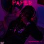 Paper (feat. Wayvy) [Explicit]