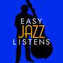 Easy Jazz Listens