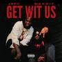 Get Wit Us (feat. Big K.R.I.T.) [Explicit]