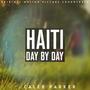 Haiti Day By Day (Original Motion Picture Soundtrack)