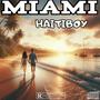 miami (Explicit)