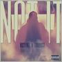 Not It (feat. Huscerv & Fanducci) [Explicit]