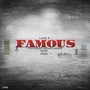 Famous (feat. Denise Weeks) [Explicit]