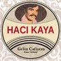 Gelin Cafiyem / Alaca Türküsü