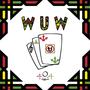 W.U.W (What U Want)