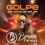 Golpe em Cima de Golpe