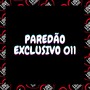 Paredão Exclusivo 011 (Explicit)