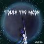 Touch The Moon (feat. Glory Santana)