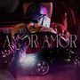 Amor, Amor