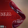 Deja La Pelea (Explicit)