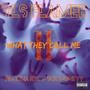 What They Call Me 2 (feat. Tha Ryl & BCR Moneyyy) [Explicit]