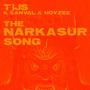 The Narkasur Song