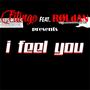 I Feel You (feat. RØLdAN)