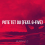 Pote Tet Ou (Explicit)