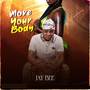 Move Your Body (Explicit)