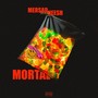 Mortal (Explicit)