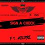 Sign A Check (feat. Kell XL)