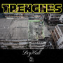 Trenches (Explicit)