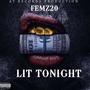 Lit Tonight (Explicit)