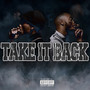 Take It Back (Explicit)