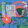 El Canto de Todas, Vol. V: Concurso Scottie Scott