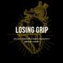 Losing Grip (feat. Chuck2x, Neno Kasanova & Ashton Lowery) [Explicit]