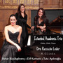 Glinka: Drei Russische Lieder (Istanbul Academic Trio)