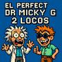 2 Locos (feat. Micky Haze) [Explicit]