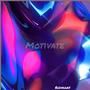 Motivate (Explicit)